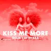 Kiss Me More 歌词 - Doja Cat / SZA