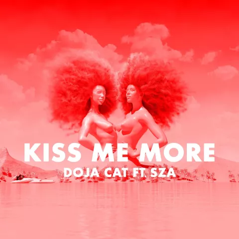 Kiss Me More 歌词 - Doja Cat / SZA